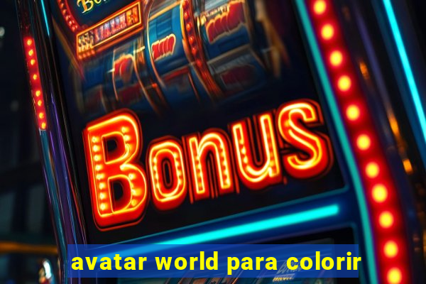 avatar world para colorir